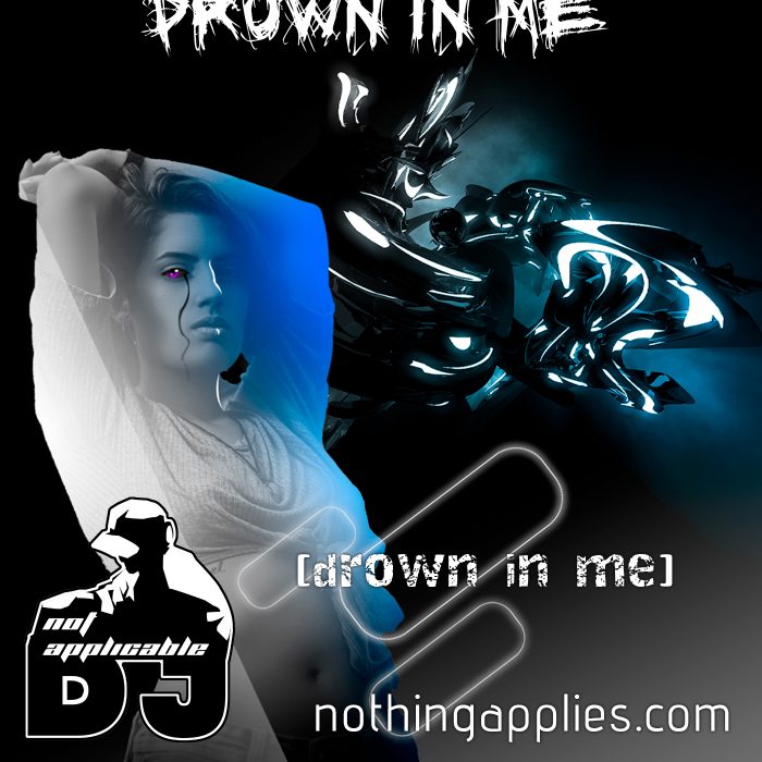 Drown In Me